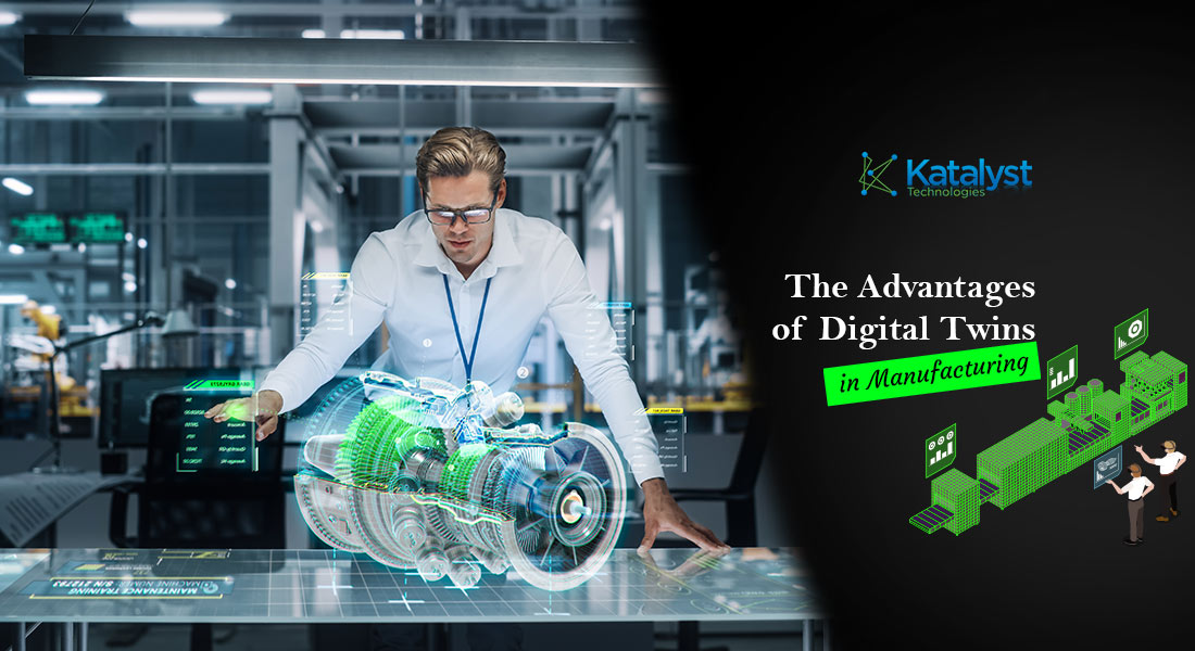 Advantages of digital twins in manufacturing